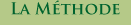 La Méthode