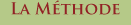 La Méthode